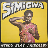 Gyedu Blay Ambolley : Simigwa (LP)