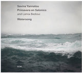 Savina Yannatou*, Primavera En Salonico And Lamia Bedioui : Watersong (CD, Album)