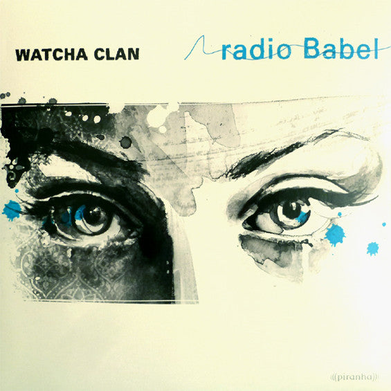 Watcha Clan : Radio Babel (LP, Album)