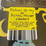 Michael Hurley : Broken Homes And Gardens (LP, Album)