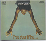 Funkadelic : Free Your Mind And Your Ass Will Follow (CD, Album, RE, RM)
