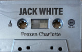 Jack White (2) : Frozen Charlotte (Cass, Album)