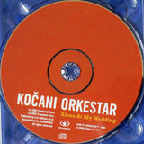 Koçani Orkestar : Alone At My Wedding (CD, Album)
