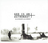 God Is An Astronaut : All Is Violent, All Is Bright (CD, Album, RM, Dig)