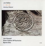 Jon Balke, Amina Alaoui : Siwan (CD, Album)