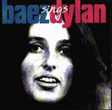 Joan Baez : Baez Sings Dylan (CD, Comp)