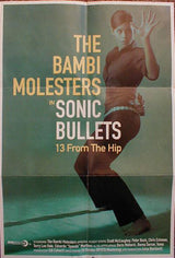 The Bambi Molesters : Sonic Bullets, 13 From The Hip (CD, Album)