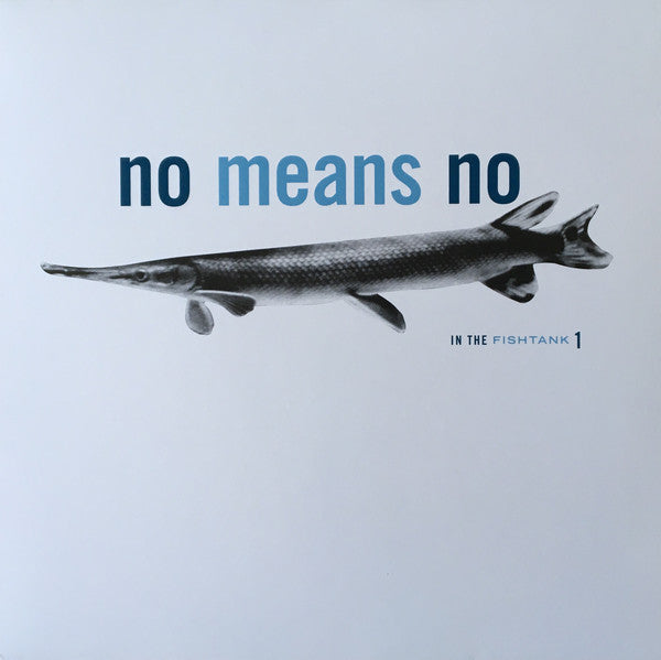 No Means No* : In The Fishtank 1 (12", EP, RE)