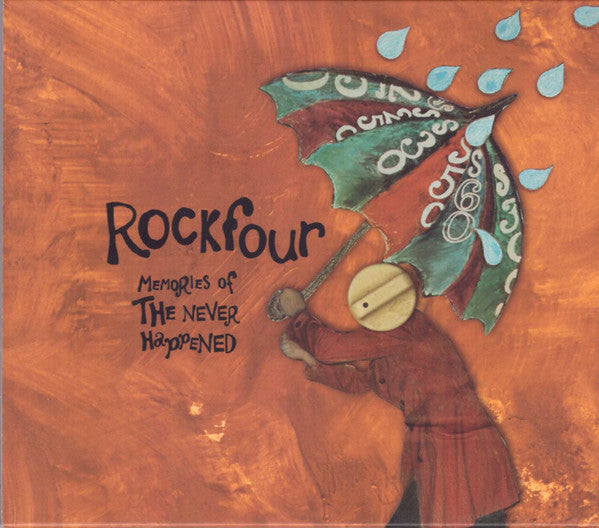 Rockfour : Memories Of The Never Happened (CD, Album)