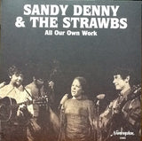 Sandy Denny & Strawbs : All Our Own Work  (2xLP, Album, RE, RM, Gat)