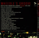 Various : Wheedle's Groove Volume II: Seattle Funk, Modern Soul And Boogie 1972-1987 (CD, Comp)