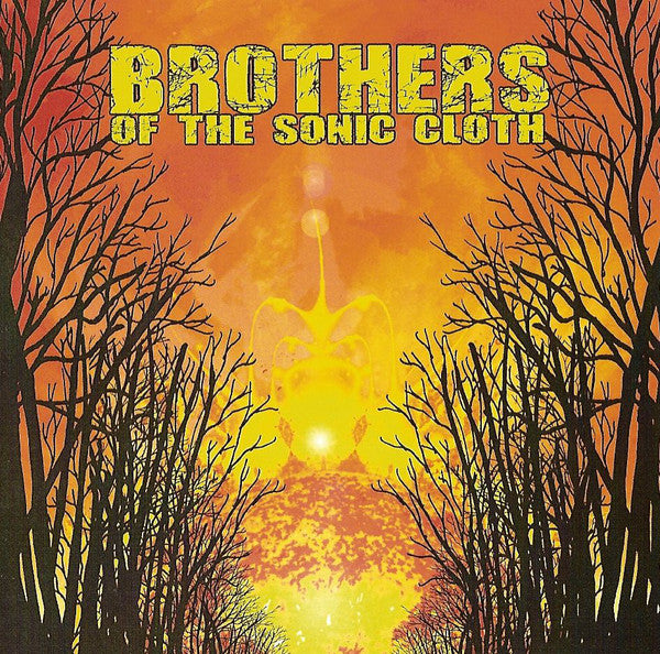 Brothers Of The Sonic Cloth : Brothers Of The Sonic Cloth (CD, Album)