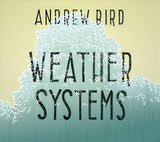 Andrew Bird : Weather Systems (CD, Album, RE)