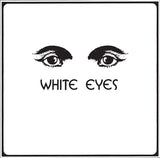 White Eyes (3) : White Eyes (LP, Album)