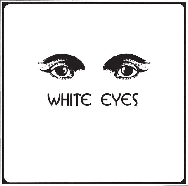 White Eyes (3) : White Eyes (LP, Album)