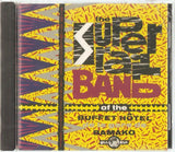 The Super Rail Band Of The Buffet Hôtel De La Gare De Bamako* : The Super Rail Band Of The Buffet Hôtel De La Gare De Bamako (CD, Comp, RE, RM)