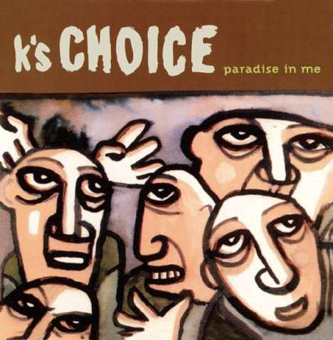 K's Choice : Paradise In Me (CD, Album, RE)