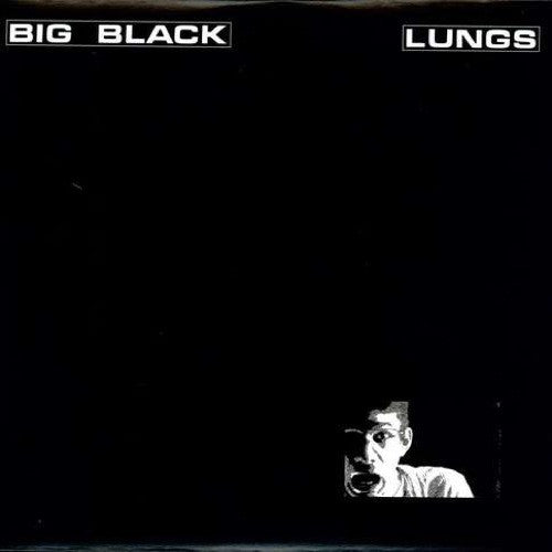 Big Black : Lungs (12", EP, RE, RP)