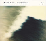 Avishai E. Cohen : Into The Silence (CD, Album)
