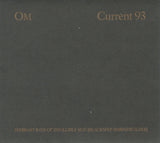 OM (8) / Current 93 : Inerrant Rays Of Infallible Sun (Blackship Shrinebuilder) (CD, EP)