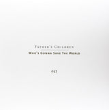 Father's Children : Who's Gonna Save The World (LP, Album)