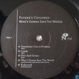 Father's Children : Who's Gonna Save The World (LP, Album)