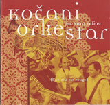 Koçani Orkestar Feat. King Naat Veliov : L'Orient Est Rouge (CD, Album)