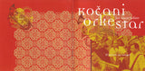 Koçani Orkestar Feat. King Naat Veliov : L'Orient Est Rouge (CD, Album)