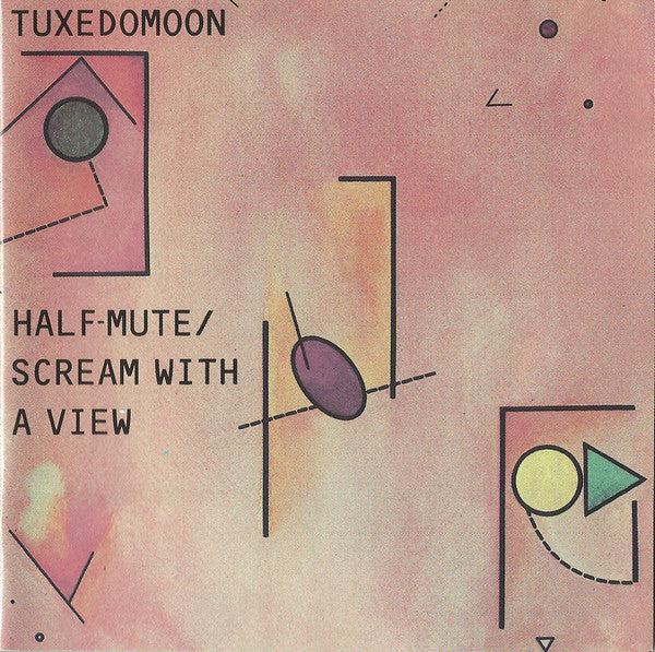 Tuxedomoon : Half-Mute / Scream With A View (CD, Comp, RE)