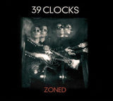 39 Clocks : Zoned (CD, Comp)