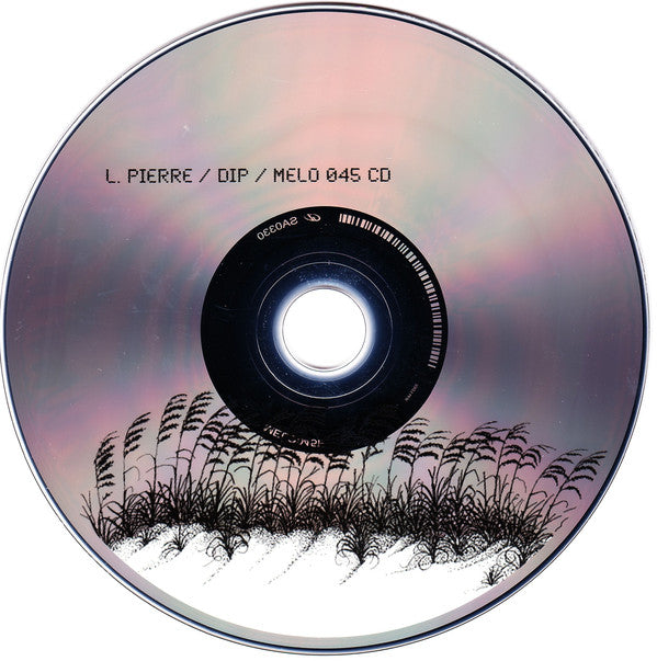 L. Pierre* : Dip (CD, Album)