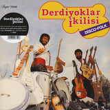 Derdiyoklar İkilisi : Disco-Folk (LP, Album, RE, RM)