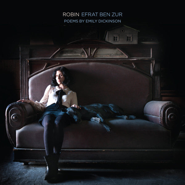 Efrat Ben-Zur : Robin - Poems By Emily Dickinson (LP, Album)