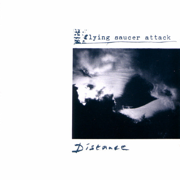 Flying Saucer Attack : Distance (LP, Comp, RE)