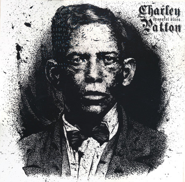 Charley Patton : Spoonful Blues (LP, Comp)