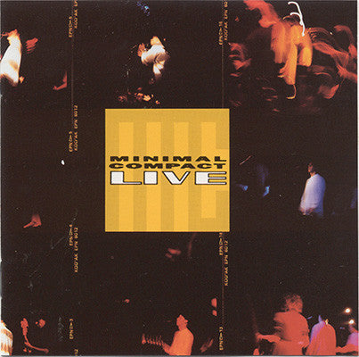 Minimal Compact : Live (LP, Album, Ltd, RE)