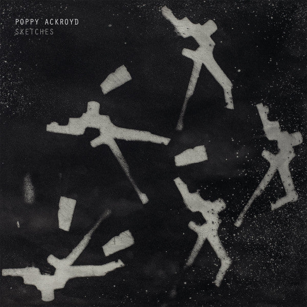 Poppy Ackroyd : Sketches (LP, Album)