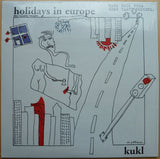 Kukl : Holidays In Europe (The Naughty Nought) (LP, Album, RE, RM, RP, DMM)