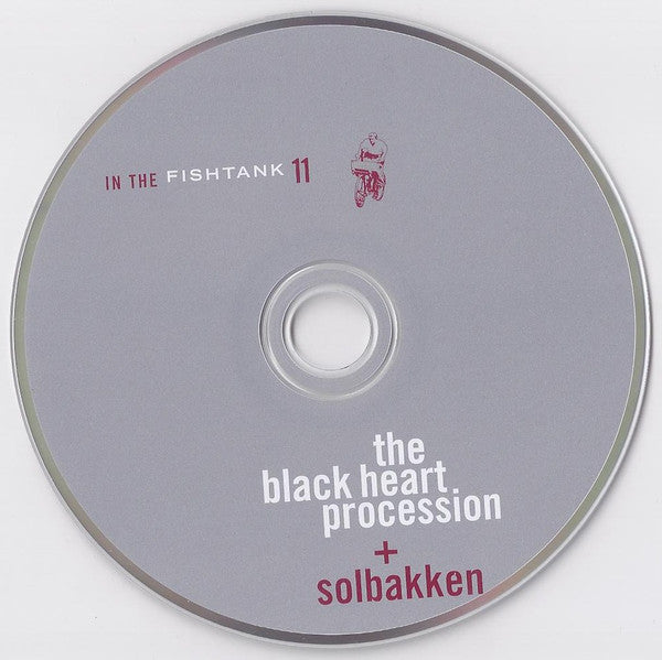 The Black Heart Procession + Solbakken : In The Fishtank 11 (CD, MiniAlbum)