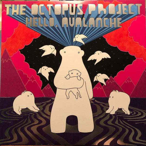 The Octopus Project : Hello, Avalanche (LP, Album, RE, RM, Blu + LP, Comp, Blu + Dlx)