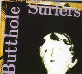 Butthole Surfers : Psychic... Powerless... Another Man's Sac (CD, Album, RE)