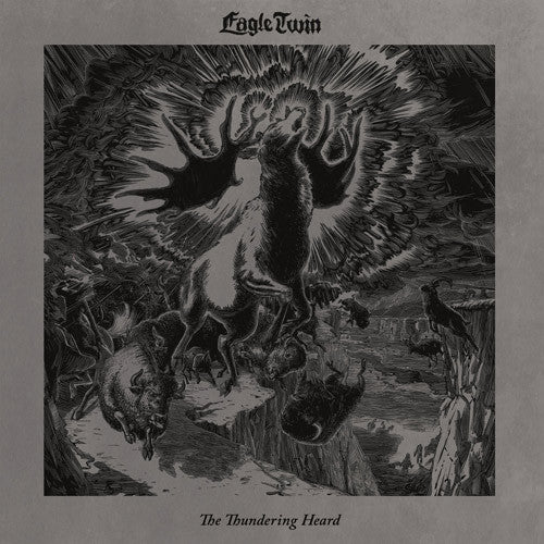 Eagle Twin : The Thundering Heard: Songs Of Hoof And Horn (LP, Album)