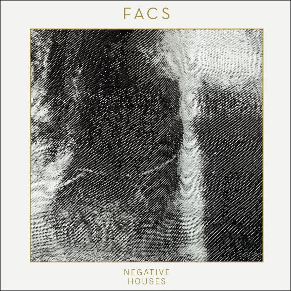 FACS (2) : Negative Houses (LP, Album)