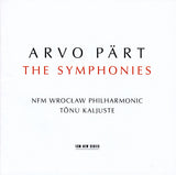 Arvo Pärt - NFM Wrocław Philharmonic, Tõnu Kaljuste : The Symphonies (CD, Album)