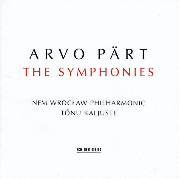 Arvo Pärt - NFM Wrocław Philharmonic, Tõnu Kaljuste : The Symphonies (CD, Album)