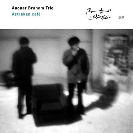 Anouar Brahem Trio : Astrakan Café (CD, Album, RE)