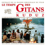 Goran Bregović : Le Temps Des Gitans / Kuduz (Extrait De La Bande Originale Du Film = Original Soundtrack) (LP, Comp, RE)
