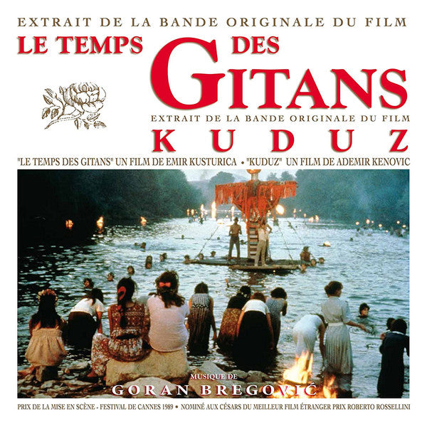Goran Bregović : Le Temps Des Gitans / Kuduz (Extrait De La Bande Originale Du Film = Original Soundtrack) (LP, Comp, RE)