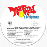 Naz Nomad And The Nightmares : Give Daddy The Knife Cindy (LP, Album, RE)