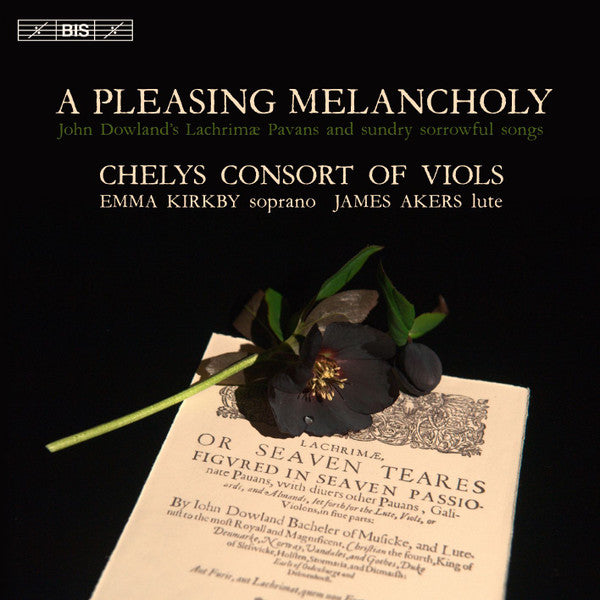 Chelys Consort Of Viols, Emma Kirkby, James Akers : A Pleasing Melancholy (SACD, Hybrid, Multichannel)